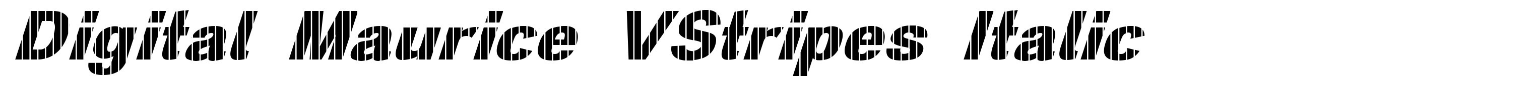 Digital Maurice VStripes Italic